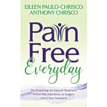 Pain book Everyday The Roadmap for Natural Treatment When Pills Inject