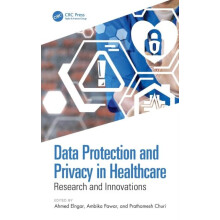 Data Protection and Privacy in Healthcare Research and Innovations Har