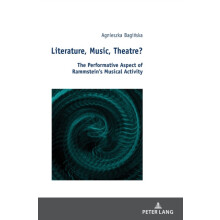 Literature Music Theatre The Performative Aspect of Rammsteins Musical