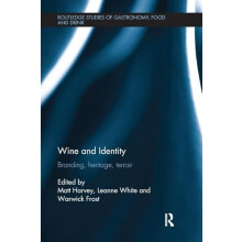 Wine and Identity Branding Heritage Terroir Paperback Book