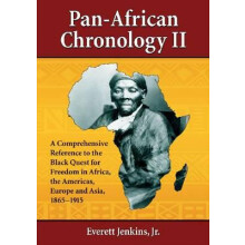 PanAfrican Chronology II A Comprehensive Reference to the Black Quest