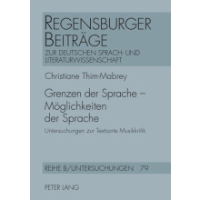 Grenzen der Sprache Moeglichkeiten der Sprache Untersuchungen zur Text