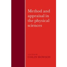 Method and Appraisal in the Physical Sciences The Critical Background