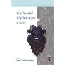 Myths and Mythologies A Reader by Jeppe Sinding Jensen Hardcover Book