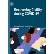 Recovering Civility during COVID19 by Matteo Bonotti Paperback Book