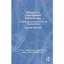 Advances in Contemplative Psychotherapy Accelerating Personal and Soci