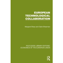 European Technological Collaboration by Margaret Sharp Hardcover Book