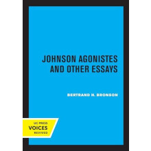 Johnson Agonistes and Other Essays by Bertrand H. Bronson Paperback Bo