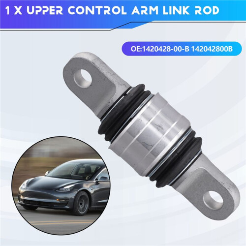 1420428-00-B Car Rear Upper Control Arm Link Rod for  3 2017-2019 1420428 1