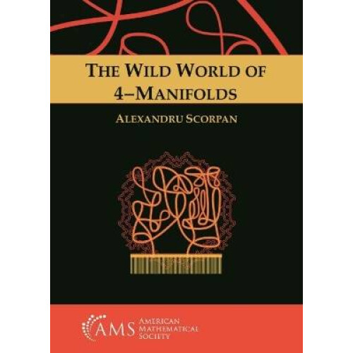 The Wild World of 4-Manifolds
