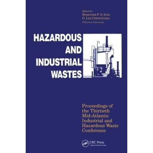 Hazardous and Industrial Waste Proceedings, 30th Mid-Atlantic Conference