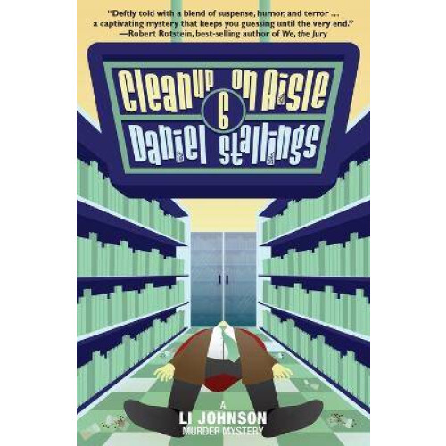 Cleanup on Aisle Six