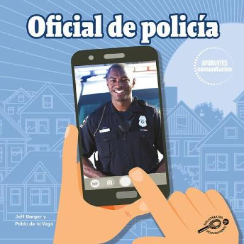 Vega, P: Oficial de policia