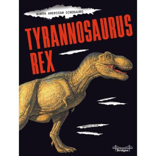 Suen, A: Tyrannosaurus Rex