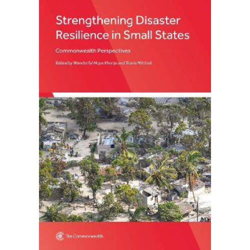 Strengthening Disaster Resilience in Small States