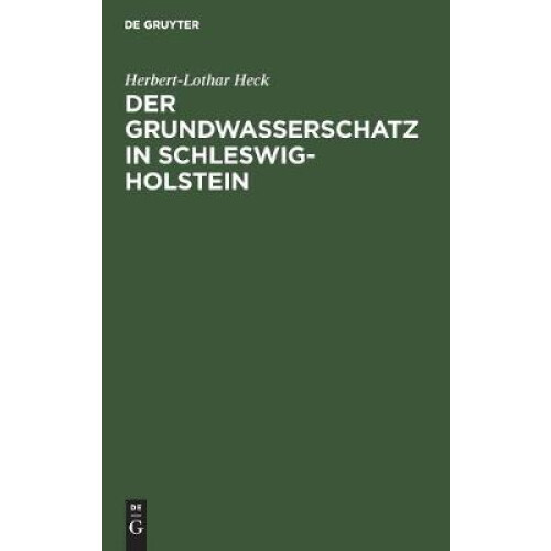 Der Grundwasserschatz in Schleswig-Holstein