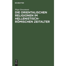 Die orientalischen Religionen im hellenistisch-römischen Zeitalter