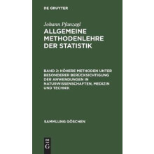 Höhere Methoden unter besonderer Berücksichtigung der Anwendungen in Naturwissenschaften, Medizin und Technik