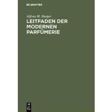 Leitfaden der modernen Parfümerie
