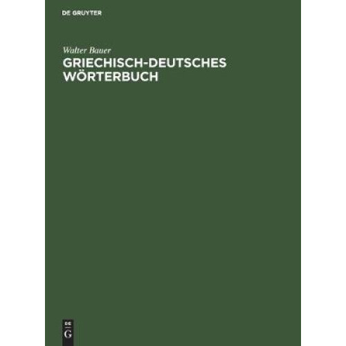 Griechisch-Deutsches Wörterbuch