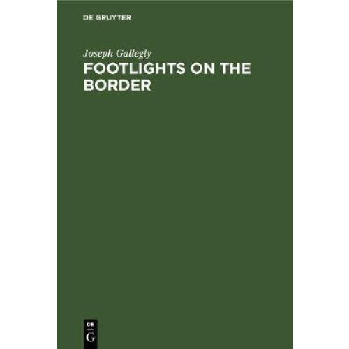 Footlights on the Border