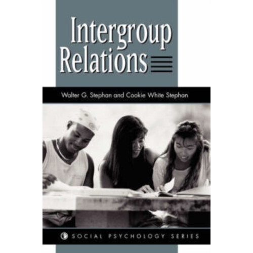 Intergroup Relations by Walter G Stephan Paperback Book