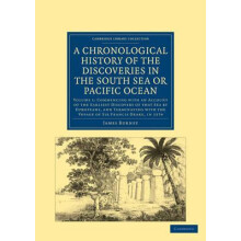 A Chronological History of the Discoveries in the South Sea or Pacific