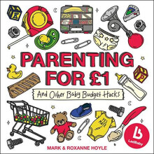 Ladbaby Parenting for 1 by Roxanne Hoyle Hardcover Book