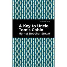 A Key to Uncle Toms Cabin by Harriet Beecher Stowe Paperback Book