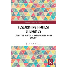Researching Protest Literacies Literacy as Protest in the Favelas of R