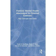 Forensic Mental Health Assessment in Criminal Contexts Key Concepts an