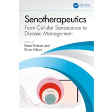 Senotherapeutics From Cellular Senescence to Disease Management Hardco