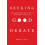 Seeking Good Debate by Michael S. Evans Paperback Book 1
