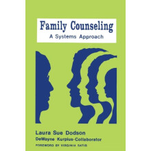 Family Counseling A Systems Approach by Laura Sue Dodson Paperback Boo