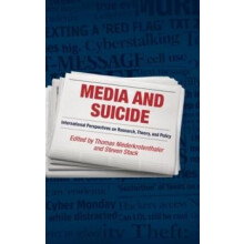 Media and Suicide International Perspectives on Research Theory and Po