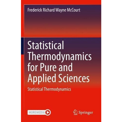 Statistical Thermodynamics for Pure and Applied Sciences Statistical T