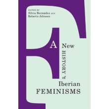 A New History of Iberian Feminisms Paperback Book