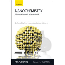 Nanochemistry A Chemical Approach to Nanomaterials by Geoffrey A Ozin