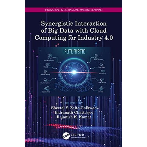 Synergistic Interaction of Big Data with Cloud Computing for Industry