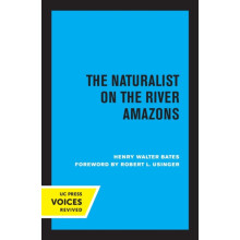 Naturalist on the River Amazons by Henry Walter Bates Paperback Book
