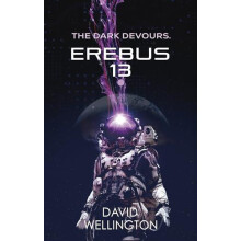 Erebus13 by David Wellington Paperback Book