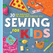 Sewing For Kids by Alexa Ward Paperback Book