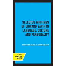 Selected Writings of Edward Sapir in Language Culture and Personality