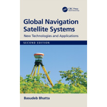 Global Navigation Satellite Systems New Technologies and Applications
