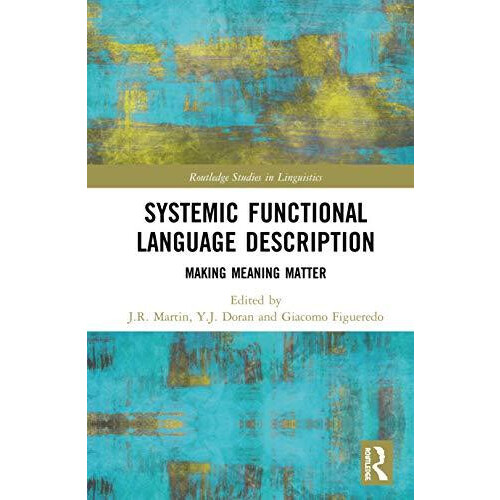 Systemic Functional Language Description Making Meaning Matter Hardcov