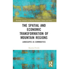 The Spatial and Economic Transformation of Mountain Regions Landscapes