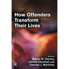 How Offenders Transform Their Lives Paperback Book