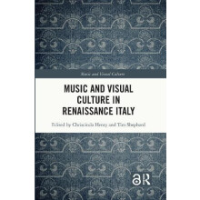 Music and Visual Culture in Renaissance Italy Paperback Book