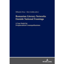 Romanian Literary Networks outside National Framings A Case Study for