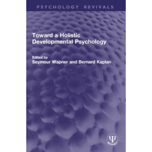 Toward a Holistic Developmental Psychology Paperback Book